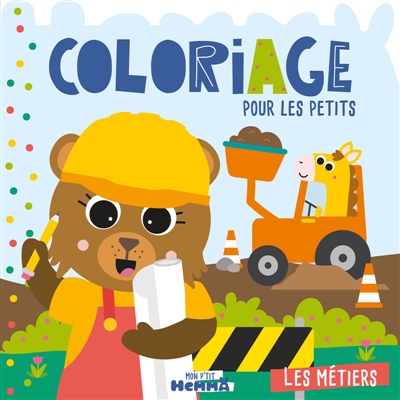 Mon P'tit Hemma : Coloriage pour les petits : Les métiers