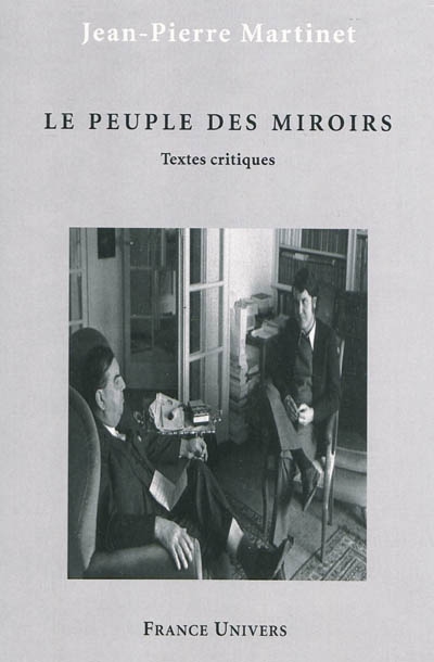 Le peuple des miroirs : textes critiques