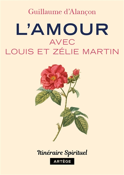 L'amour avec Louis et Zélie Martin