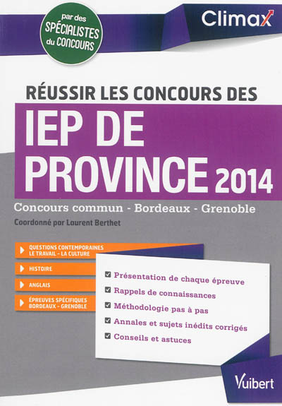 Réussir les concours des IEP de province 2014 : concours commun, Bordeaux, Grenoble