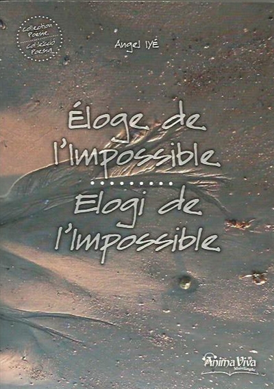 Eloge de l'impossible. Elogi de l'impossible