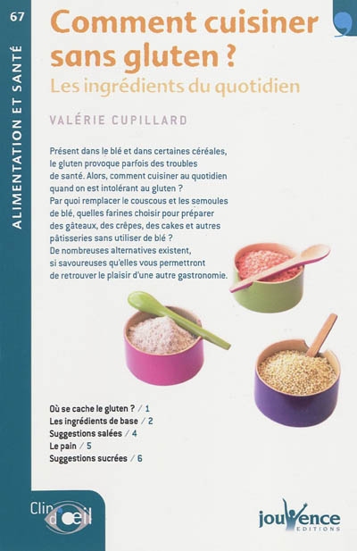 Comment cuisiner sans gluten ? : les ingrédients du quotidien