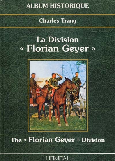La division Florian Geyer. The Florian Geyer division