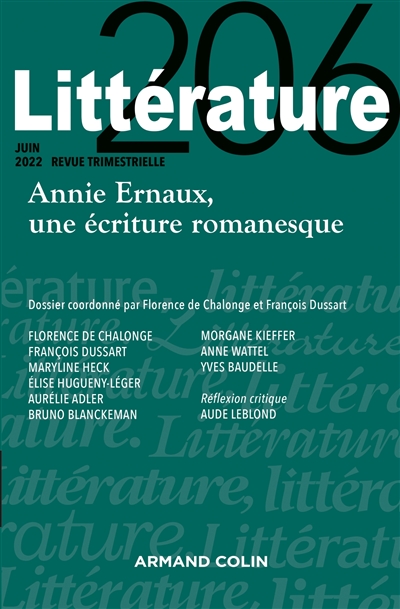 Littérature, n° 206. Annie Ernaux, une écriture romanesque