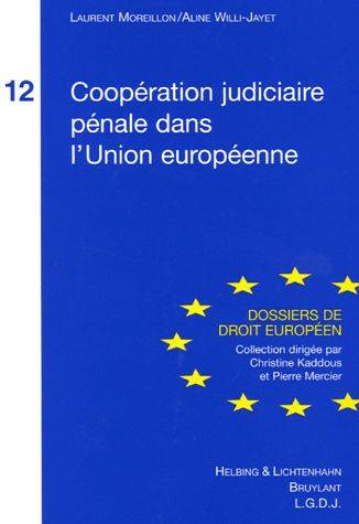 Coopération judiciaire pénale dans l'Union européenne
