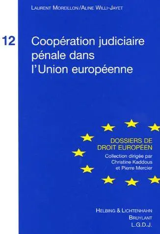 Coopération judiciaire pénale dans l'Union européenne