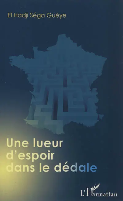 Une lueur d'espoir dans le dédale