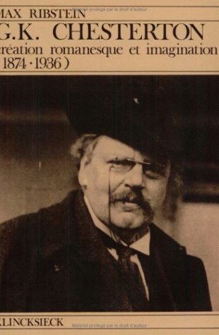 G. K. Chesterton, création romanesque et imagination (1874-1936)