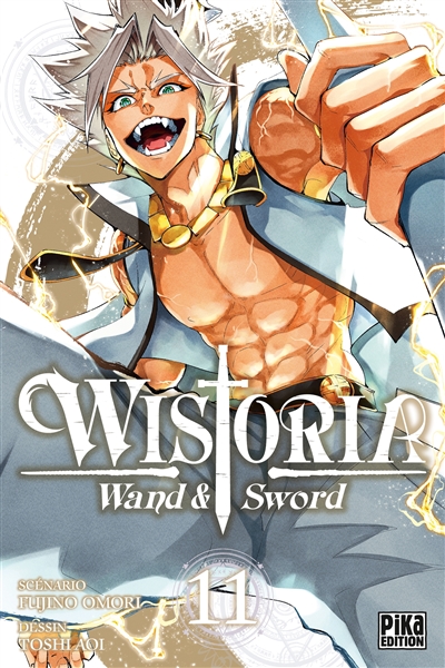 Wistoria : wand & sword, tome 11