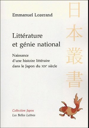 Littérature et génie national : naissance d'une histoire littéraire dans le Japon du XIXe siècle