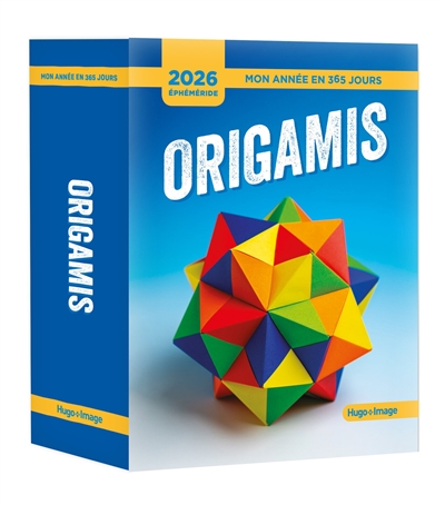 Origamis : mon année en 365 jours : éphéméride 2026