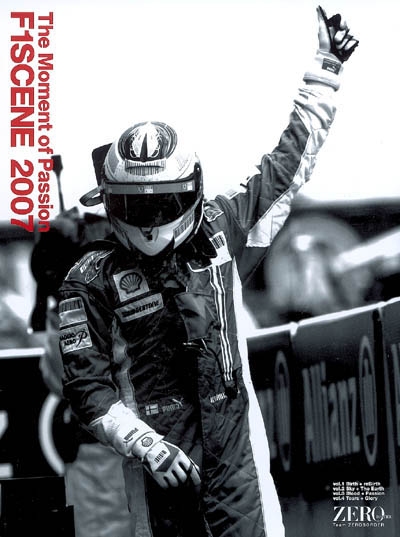 F1 Scene 2007 : The Moment of Passion