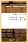 Poésies de Mme Desbordes-Valmore. 3e édition (Ed.1820)