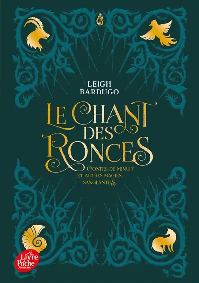 Le chant des ronces : contes de minuit et autres magies sanglantes