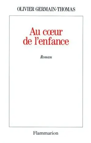 Au coeur de l'enfance