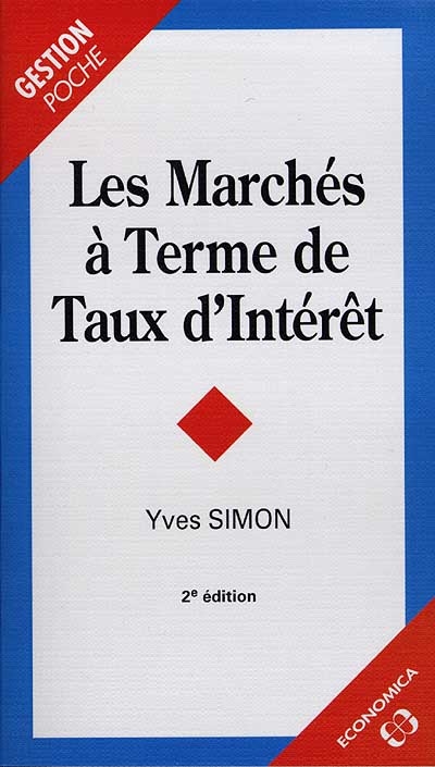Les marchés à terme de taux d'intérêt