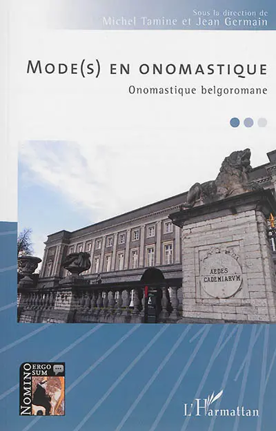 Mode(s) en onomastique : onomastique belgoromane