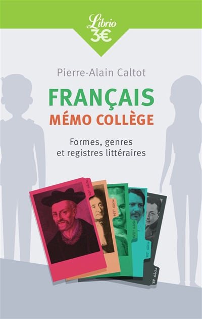 Français : mémo collège : formes, genres et registres littéraires