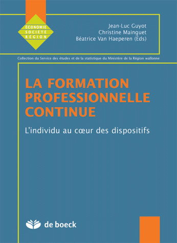 La formation professionnelle continue. Vol. 2003. L'individu au coeur des dispositifs