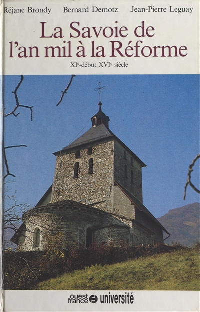 Histoire de la Savoie. Vol. 2. La Savoie de l'an mil à la Réforme