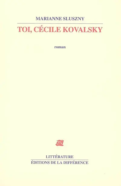 Toi, Cécile Kovalsky