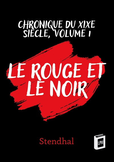 Le rouge et le noir :...