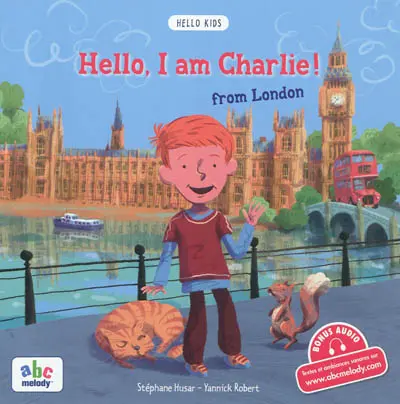 Hello, I am Charlie ! : from London