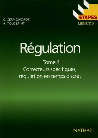 Correcteurs spécifiques, régulation en temps discret