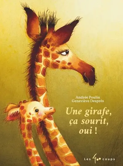 Une girafe, ça sourit, oui !