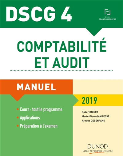 Comptabilité et audit, DSCG 4 : manuel : 2019