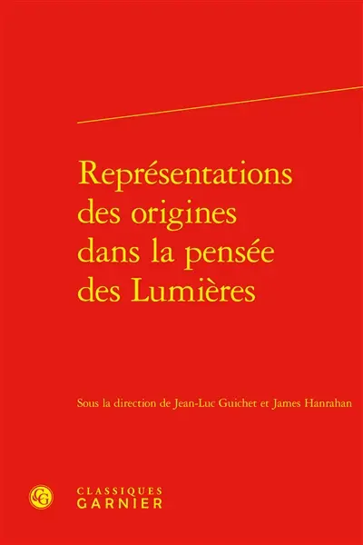 Représentations des origines dans la pensée des Lumières