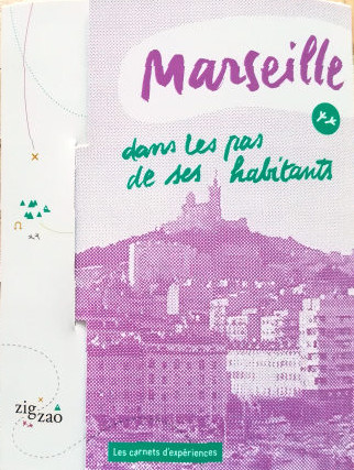 Marseille dans les pas de ses habitants
