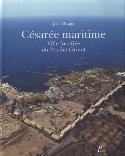 Césarée maritime : ville fortifiée du Proche-Orient