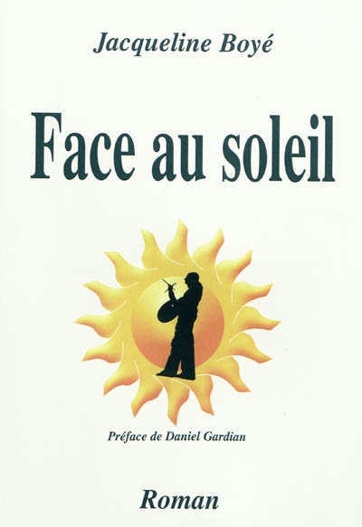 Face au soleil