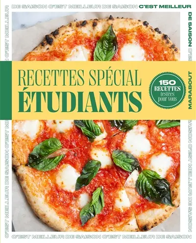 Recettes spécial étudiants : 150 recettes testées pour vous