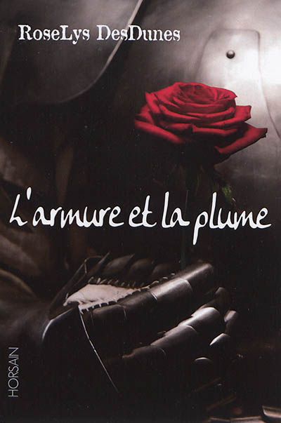 L'armure et la plume : conte