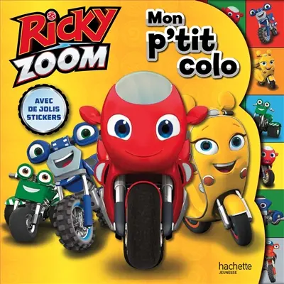 Ricky Zoom : mon p'tit colo