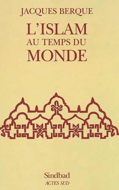 L'islam au temps du monde