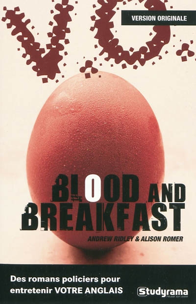 Blood and breakfast. Sang et petit déjeuner