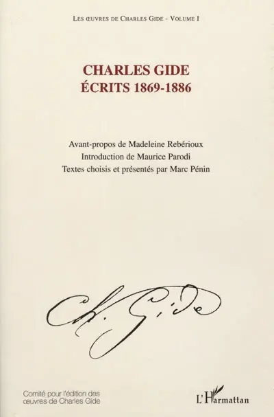Les oeuvres de Charles Gide. Vol. 1. Ecrits 1869-1886