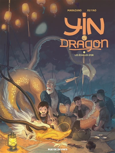 Yin et le dragon Tome 2 - Les écailles d'or