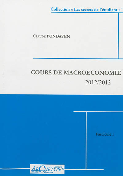 Cours de macroéconomie I : 2012-2013