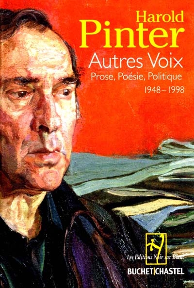 Autres voix : prose, poésie, politique, 1948-1998