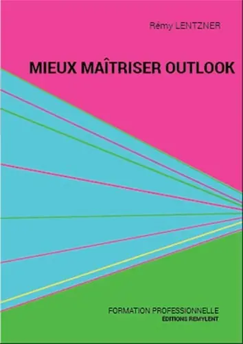 Mieux maîtriser Outlook
