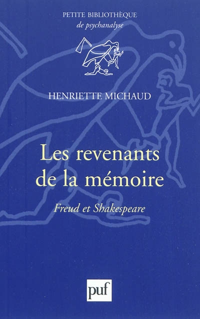 Les revenants de la mémoire : Freud et Shakespeare
