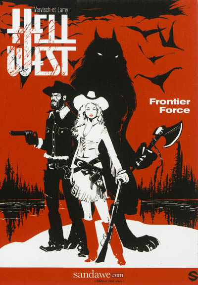 Hell West. Vol. 1. Frontier Force