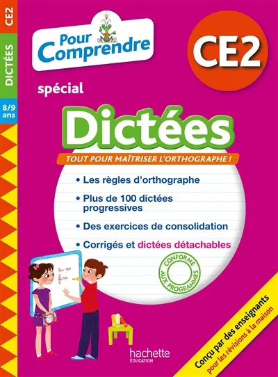 Pour comprendre, spécial dictées CE2, 8-9 ans
