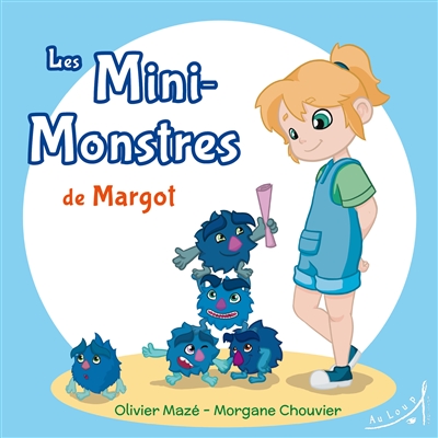 Les mini-monstres. Vol. 1. Les mini-monstres de Margot