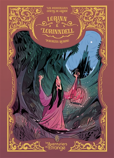 Les merveilleux contes de Grimm. Vol. 5. Lorinn & Lorinndell