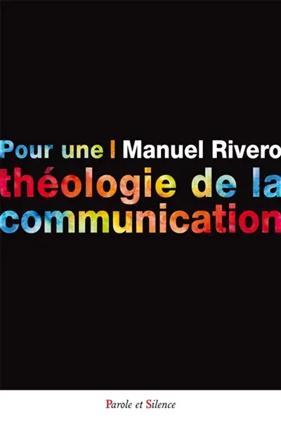 Pour une théologie de la communication